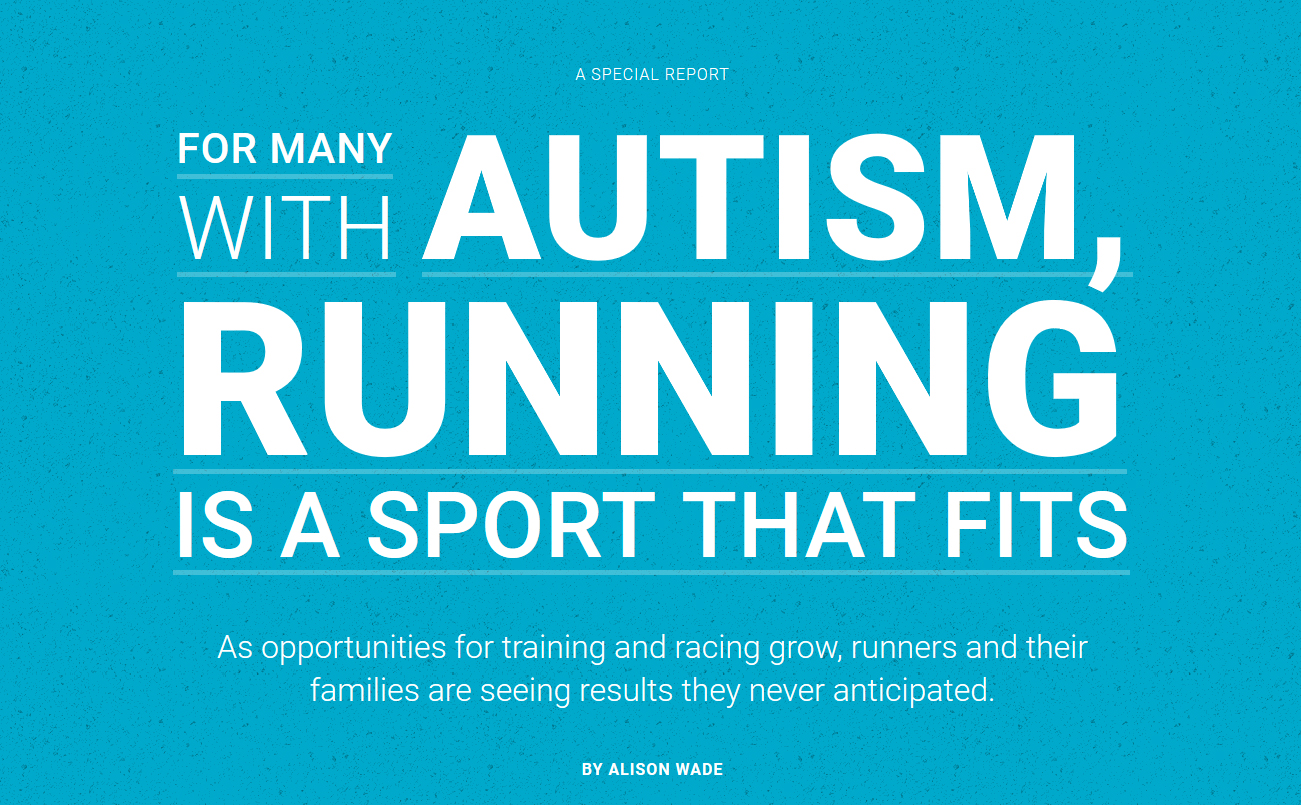 Special Report: For Many with Autism, Running is a Sport that fits.